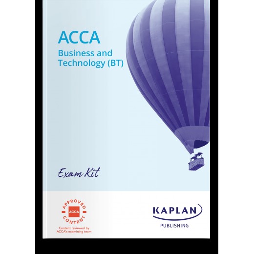 ACCA F1 (BT) Business Technology EXAM KIT 2023-2024